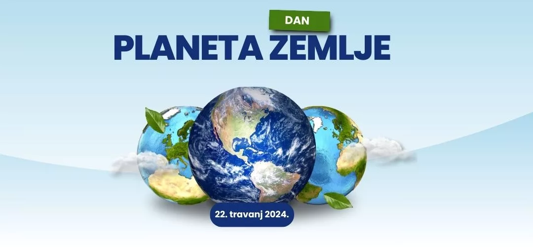 DAN PLANETA ZEMLJE 2024. – “PLANET vs. PLASTIKA”