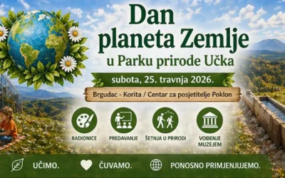 DAN PLANETA ZEMLJE U PARKU PRIRODE UČKA (SUBOTA, 25. 4. 2026.)