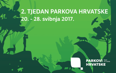 Drugi Tjedan parkova Hrvatske od 20. do 28. svibnja 2017.